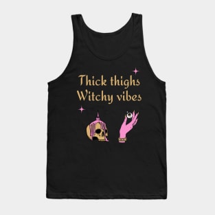 Thick thighs, witchy vibes Tank Top